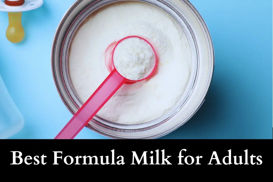 Which is the Best Formula Milk for Adults