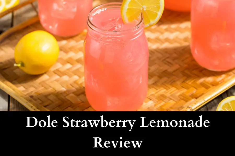 Dole Strawberry Lemonade Review