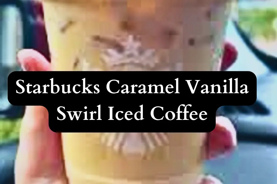 Starbucks Caramel Vanilla Swirl Iced Coffee review