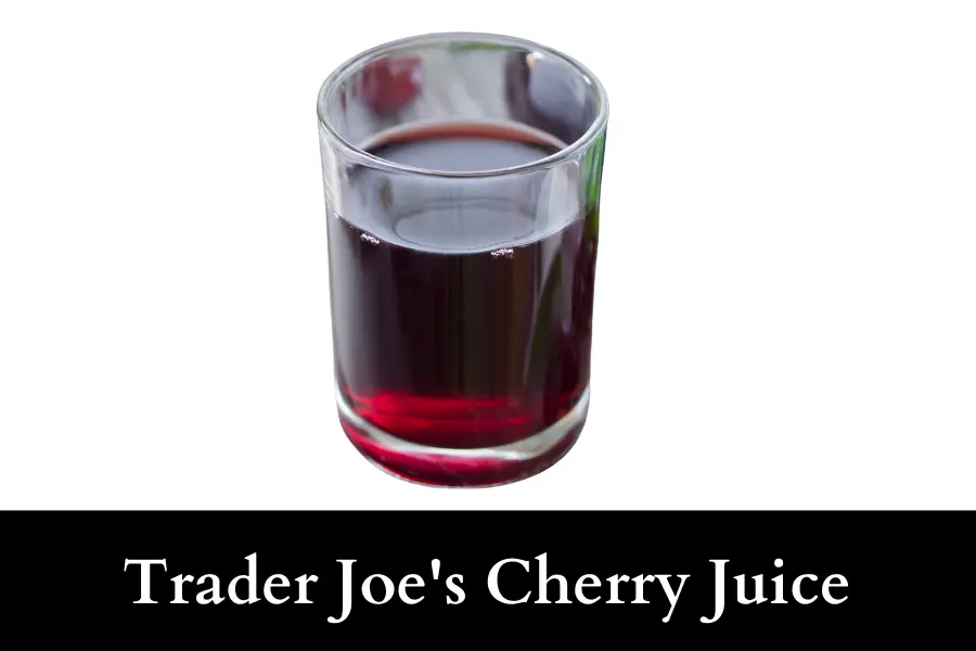 Trader Joe's Cherry Juice