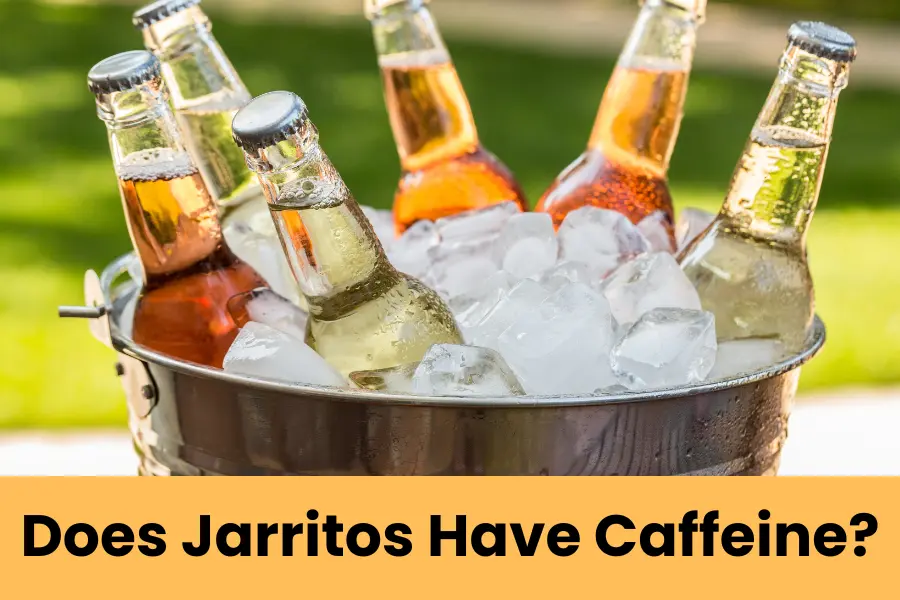 Does Jarritos Have Caffeine