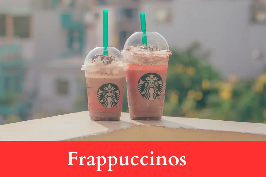 Frappuccinos