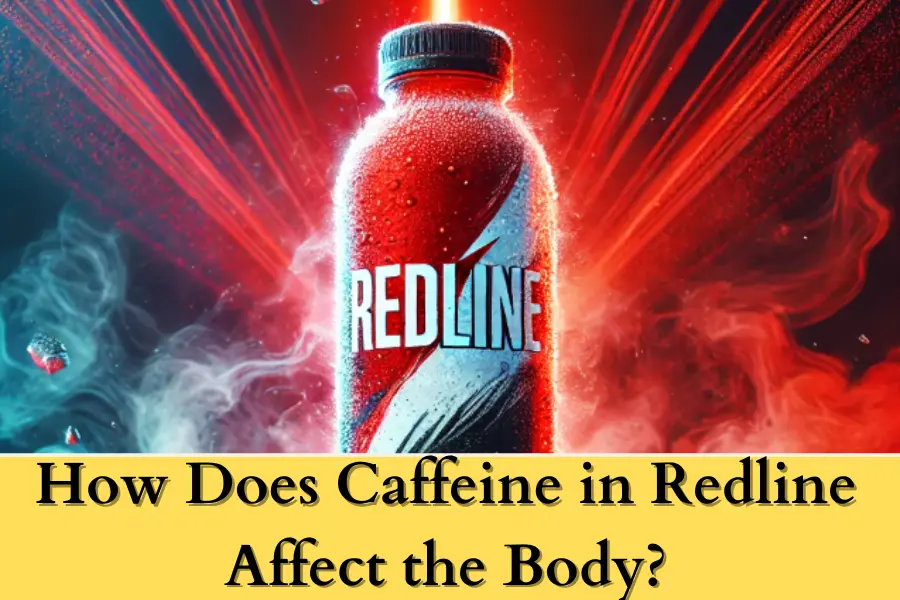 How Does Caffeine in Redline Affect the Body