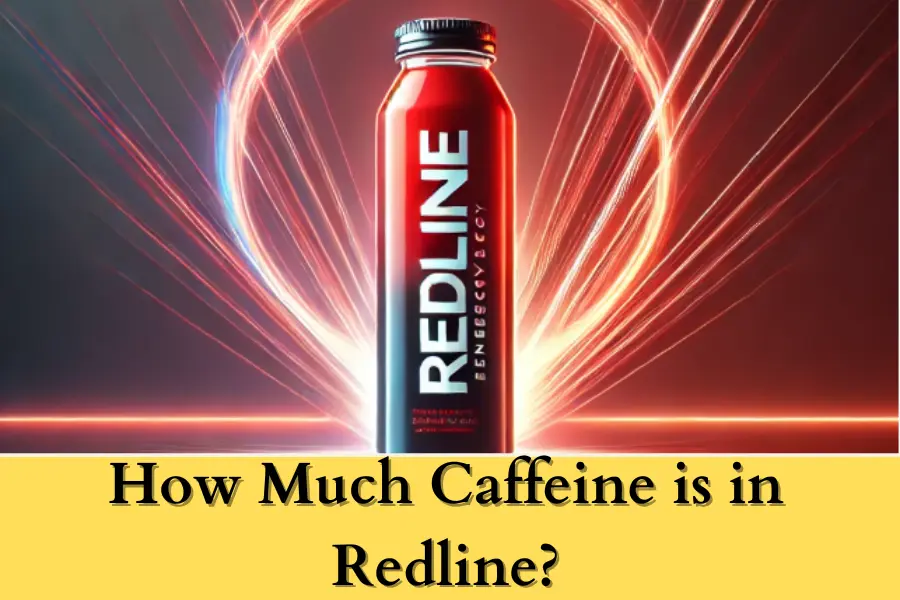 How Much Caffeine is in Redline