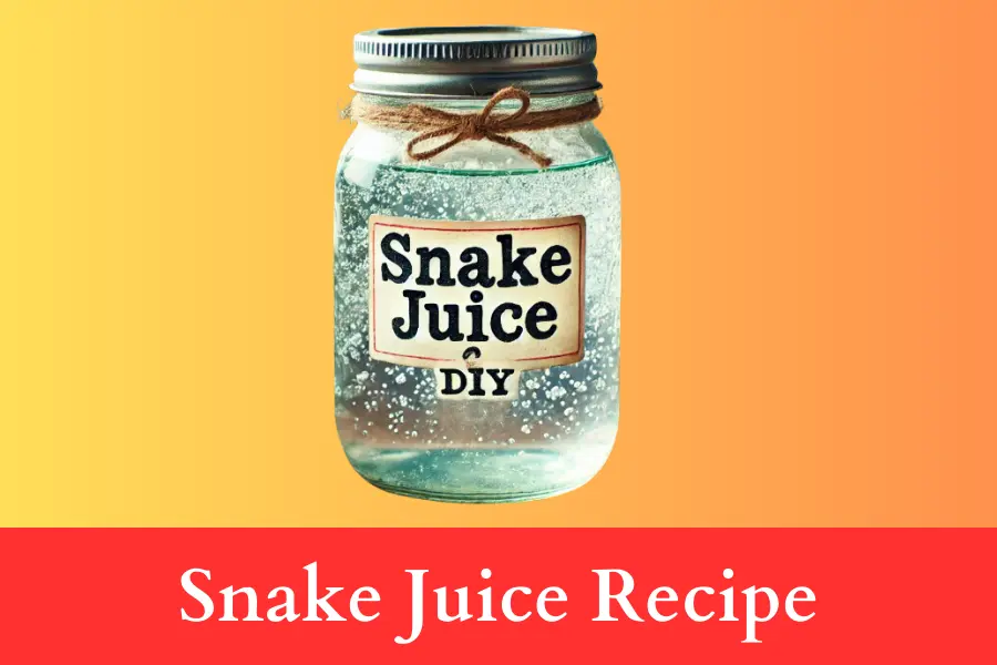 Snake juice recipe