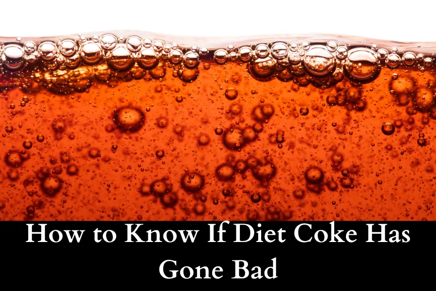 How to Know If Diet Coke Has Gone Bad