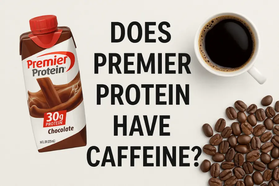 Does premier protein have caffeine